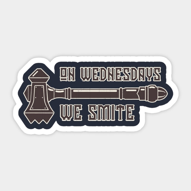 On Wednesdays We Smite Sticker by KennefRiggles